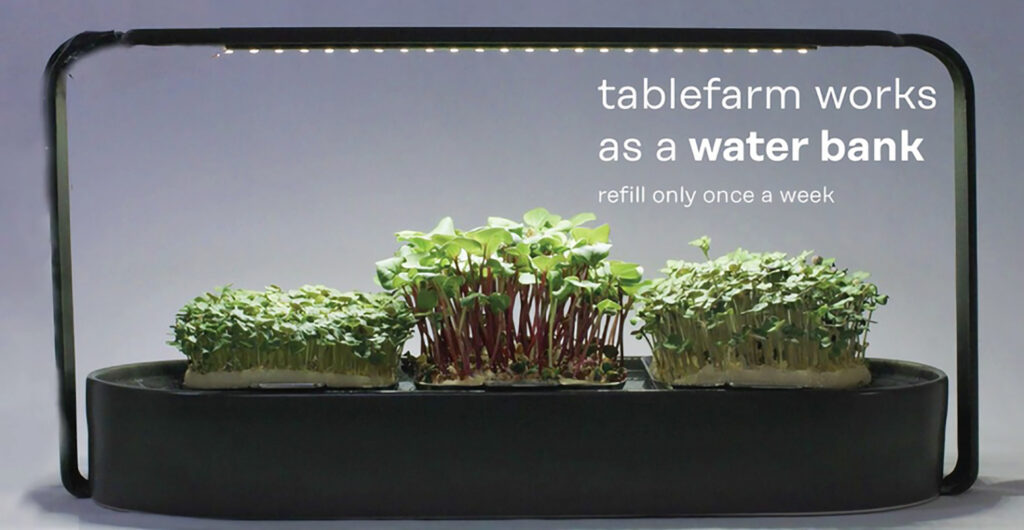 Tablefarm works as a water bank, refill only once a week
