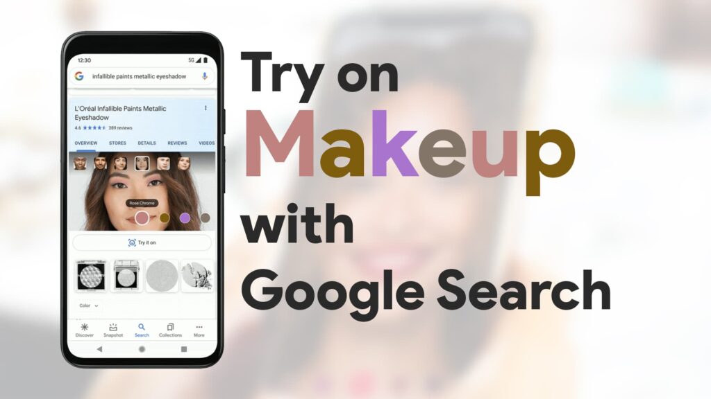 Now You Can Virtually Try On Makeup With Google Search!