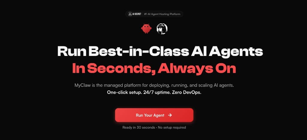The MyClaw platform promotes running best-in-class AI agents in seconds with 24/7 uptime and zero DevOps, featuring a "Run Your Agent" button.
